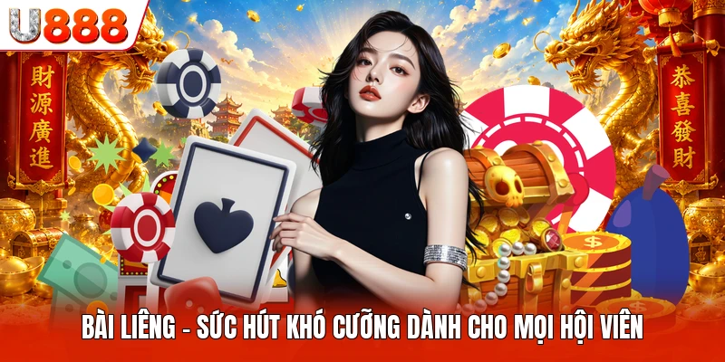 Bài Liêng - Sức Hút Khó Cưỡng Dành Cho Mọi Hội Viên U888 Bài Liêng